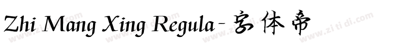 Zhi Mang Xing Regula字体转换